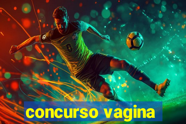 concurso vagina